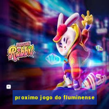 proximo jogo do fluminense